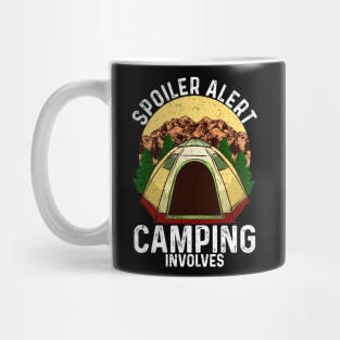 Spoiler Alert Camping Involves | Funny Camping Gift | Camper Mug